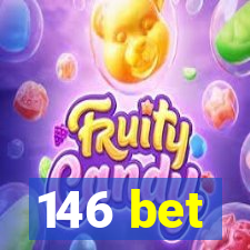 146 bet